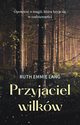 Przyjaciel wilkw, Ruth Emmie Lang