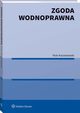 Zgoda wodnoprawna, Piotr Korzeniowski