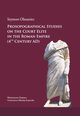 Prosopographical studies on the court elite in the Roman Empire (4th century A. D.), Szymon Olszaniec