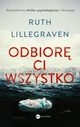 Odbior Ci wszystko, Ruth Lillegraven