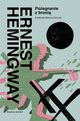 Poegnanie z broni, Ernest Hemingway