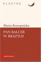 Pan Balcer w Brazylii, Maria Konopnicka