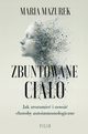 Zbuntowane ciao, Maria Mazurek