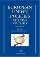 European Union Policies at a Time of Crisis, Tomasz Grzegorz Grosse