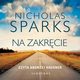 NA ZAKRCIE, Nicholas Sparks