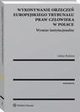 Wykonywanie orzecze Europejskiego Trybunau Praw Czowieka w Polsce. Wymiar instytucjonalny, Adam Bodnar