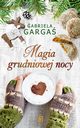 Magia grudniowej nocy, Gabriela Garga