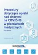 Procedury dotyczce opieki nad chorymi na COVID-19 w placwkach medycznych, Praca zbiorowa