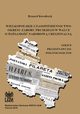 Wielkopolskie czasopimiennictwo okresu zaboru pruskiego w walce o tosamo narodow i regionaln, Ryszard Kowalczyk