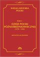 Wielka historia Polski Tom 3 Dzieje Polski pnoredniowiecznej (1370-1506), Krzysztof Baczkowski