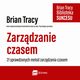 Zarzdzanie czasem, Brian Tracy