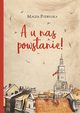 A u nas powstanie!, Magda Podbylska