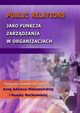 Public Relations jako funkcja zarzdzania w organizacjach, 