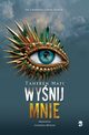Wynij mnie, Tahereh Mafi