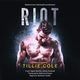 Riot, Tillie Cole