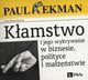 Kamstwo i jego wykrywanie w biznesie, polityce i maestwie, Paul Ekman