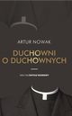 Duchowni o duchownych, Artur Nowak