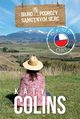 Biuro Podry Samotnych Serc. Kierunek: Chile, Katy Colins