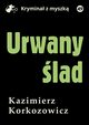 Urwany lad, Kazimierz Korkozowicz