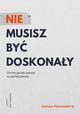 Nie musisz by doskonay, Dariusz Pirkowski SJ