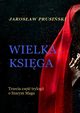 Wielka ksiga, Jarosaw Prusiski