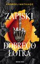 Zapiski Dobrego otra, Andrzej Mathiasz