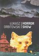 Horror Show, ukasz Orbitowski