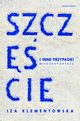 Szczcie i inne przypadki, Iza Klementowska