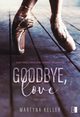 Goodbye, love, Martyna Keller