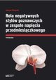 Rola negatywnych stylw w zespole napicia przedmiesiczkowego, Andrzej liwerski
