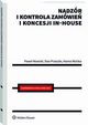 Nadzr i kontrola zamwie i koncesji in-house, Hanna Wolska, Ewa Przeszo, Pawe Nowicki