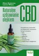 Naturalne uzdrawianie olejkiem CBD, Eileen Konieczny, Lauren Wilson