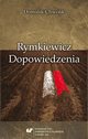 Rymkiewicz, Dominik Chwolik