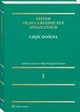 System prawa ubezpiecze spoecznych. Tom I. Cz oglna, Alina Wypych-ywicka, Wiesaw Koczur, Dorota Dzienisiuk, Radosaw Pacud, Kamil Antonw, Krzysztof lebzak, Daniel Eryk Lach, Katarzyna Roszewska, Renata Babiska-Grecka, Iwona Sierocka, Maciej Jakub Zieliski