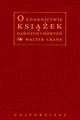 O zdobnictwie ksiek dawnych i nowych, Walter Crane