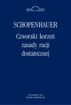 Czworaki korze zasady racji dostatecznej, Artur Schopenhauer