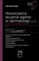 W gabinecie lekarza specjalisty. Dermatologia. Nowoczesne leczenie oglne w dermatologii cz. 2, 