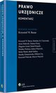 Prawo urzdnicze. Komentarz, Monika Tomaszewska, Krzysztof Walczak, Wiesaw Perdeus, ukasz Pisarczyk, Tomasz Duraj, Jakub Stelina, Elbieta Ura, Marcin Wujczyk, Krzysztof Wojciech Baran, Stefan Paek, Anna Dubowik, Daniel Ksiek, M.Bolesaw wiertniak, Zbigniew Gral