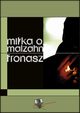 Fronasz, Mika O. Malzahn