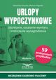 Urlopy wypoczynkowe, Sebastian Kryczka, Mariusz Pigulski