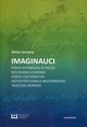 Imaginauci, Anita Jarzyna