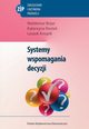 Systemy wspomagania decyzji, Waldemar Bojar, Katarzyna Rostek, Leszek Knopik