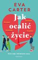 Jak ocali ycie, Eva Carter