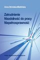 Zatrudnienie Niezdolno do pracy Niepenosprawno, Anna Strmiska-Mietliska