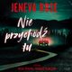 Nie przychod tu, Jeneva Rose