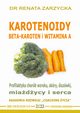 Profilaktyka chorb wzroku, skry, miadycy i serca., Dr Renata Zarzycka