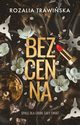 Bezcenna, Rozalia Trawiska