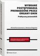 Wybrane postpowania prowadzone przez organy gmin. Praktyczny przewodnik, Micha Bursztynowicz, Martyna Sugocka
