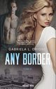 Any Border Tom 2, Gabriela L. Orione