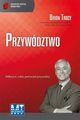 Przywdztwo, Brian Tracy